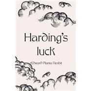 Harding's Luck by Nesbit, Edward Planta, 9781523294084