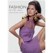 Fashion in the 1960s by Milford-Cottam, Daniel, 9781784424084