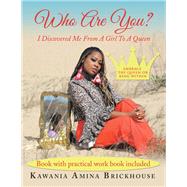Who Are You? by Brickhouse, Kawania Amina, 9781796094084