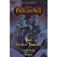 Dragon Age: The Stolen Throne by Gaider, David, 9780765324085