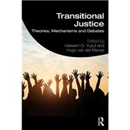 Transitional Justice: Theories, Mechanisms and Debates by Yusuf; Hakeem O., 9781138794085