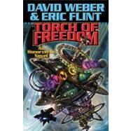 Torch of Freedom by Weber, David; Flint, Eric, 9781439134085
