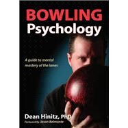 Bowling Psychology by Hinitz, Dean, 9781492504085