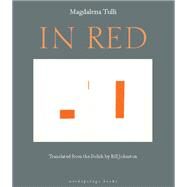 In Red by Tulli, Magdalena; Johnston, Bill, 9781935744085