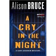 A Cry in the Night by Bruce, Alison, 9780062314086