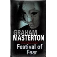 Festival of Fear by Masterton, Graham, 9780727864086