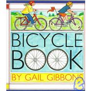 Bicycle Book by Gibbons, Gail, 9780823414086