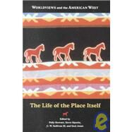 Worldviews and the American West by Stewart, Polly; Siporin, Steve; Sullivan, Charles William, III; Jones, Suzie, 9780874214086