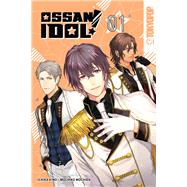 Ossan Idol!, Volume 1 by Mochida, Mochiko; Kino, Ichika, 9781427864086