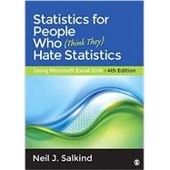 Statistics for People Who Think They Hate Statistics by Salkind, Neil J., 9781483374086