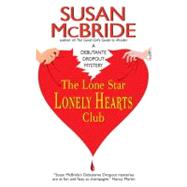 LONE STAR LONELY HEARTS CLU MM by MCBRIDE SUSAN, 9780060564087