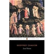 Love Visions by Chaucer, Geoffrey; Stone, Brian; Stone, Brian; Stone, Brian, 9780140444087