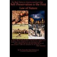 Self-preservation Is the First Law of Nature by Muhammad, Elijah, 9781475134087