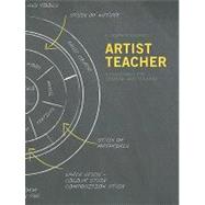 Artist-Teacher : A Philosophy for Creating and Teaching by Daichendt, G. James, 9781841504087