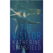 The Visitor by Stansfield, Katherine, 9781909844087