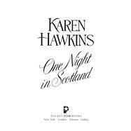 One Night in Scotland by Hawkins, Karen, 9781982184087