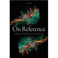 On Reference by Bianchi, Andrea, 9780198714088