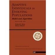 Adaptive Individuals in Evolving Populations by Belew, Richard K.; Mitchell, Melanie, 9780367314088