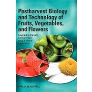 Postharvest Biology and Technology of Fruits, Vegetables, and Flowers by Paliyath, Gopinadhan; Murr, Dennis P.; Handa, Avtar K.; Lurie, Susan, 9780813804088