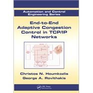 End-to-End Adaptive Congestion Control in TCP/IP Networks by Houmkozlis; Christos N., 9781138074088