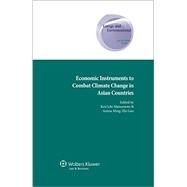 Economic Instruments to Combat Climate Change in Asian Countries by Matsumoto, Kenichi; Gao, Anton Ming-zhi, 9789041154088