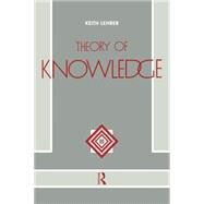 Theory of Knowledge by Lehrer,Keith, 9780415054089