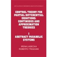 Control Theory for Partial Differential Equations: Continuous and Approximation Theories by Irena Lasiecka , Roberto Triggiani, 9780521434089