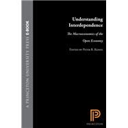 Understanding Interdependence by Kenen, Peter B., 9780691034089