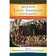 Keen's Latin American Civilization by Buffington, Robert, 9780813344089