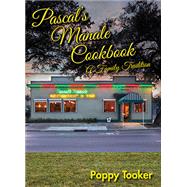 Pascals Manale Cookbook by Tooker, Poppy, 9781455624089