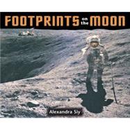 Footprints on the Moon by Siy, Alexandra, 9781570914089