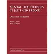 Mental Health Issues in Jails and Prisons by Perlin, Michael L.; Dlugacz, Henry A., 9781594604089