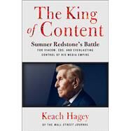 The King of Content by Hagey, Keach, 9780062654090