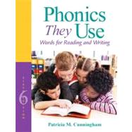 Phonics They Use Words for Reading and Writing by Cunningham, Patricia M., 9780132944090