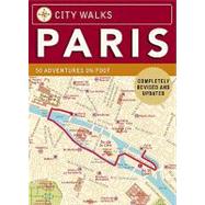 City Walks: Paris 50 Adventures on Foot by Henry de Tessan, Christina, 9780811874090