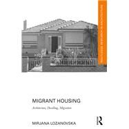 Migrant Housing by Lozanovska, Mirjana, 9781138574090