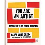 You Are an Artist by Urist Green, Sarah, 9780143134091