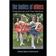 The Bodies of Others by Schwartz, Selby Wynn, 9780472054091
