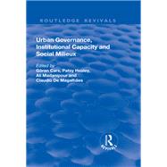 Urban Governance, Institutional Capacity and Social Milieux by Cars,Goran;Cars,Goran, 9781138704091