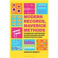 Modern Records, Maverick Methods by Bennett, Samantha, 9781501344091