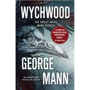 Wychwood by MANN, GEORGE, 9781783294091