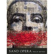 Sand Opera by Metres, Philip, 9781938584091