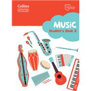 Cambridge Primary Music Student's Book Stage 3 Collins International Primary Music by Unknown, 9780008654092