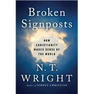 Broken Signposts by Wright, N. T., 9780062564092