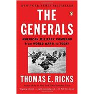 The Generals by Ricks, Thomas E., 9780143124092