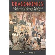 Dragonomics by Wise, Carol, 9780300224092