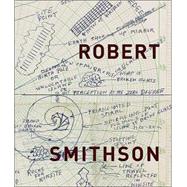 Robert Smithson by Smithson, Robert, 9780520244092