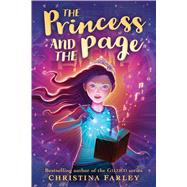 The Princess and the Page by Farley, Christina, 9780545924092