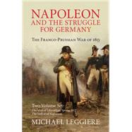 Napoleon and the Struggle for Germany by Leggiere, Michael V., 9781107484092