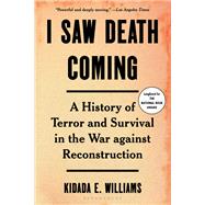 I Saw Death Coming by Kidada E. Williams, 9781639734092